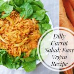 Carrot Salad Recipe: Dill Capers Carrot Salad | Raw Vegan | Delicious | Easy