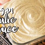 HOW TO MAKE VEGAN GARLIC SAUCE for Wraps, Nachos, Salads, etc.
