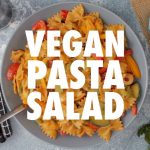 Vegan Pasta Salad - Loving It Vegan