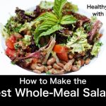How to Make a Whole-Meal Salad — 5 Step Template (whole food vegan, oil-free)
