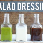 5 Homemade Salad Dressings | EASY + HEALTHY