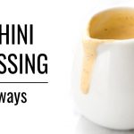 TAHINI DRESSING: 4 WAYS | Healthy Salad Dressings | #SALADWEEK