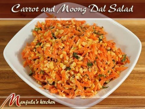 Carrot and Moong Dal Salad Recipe by Manjula