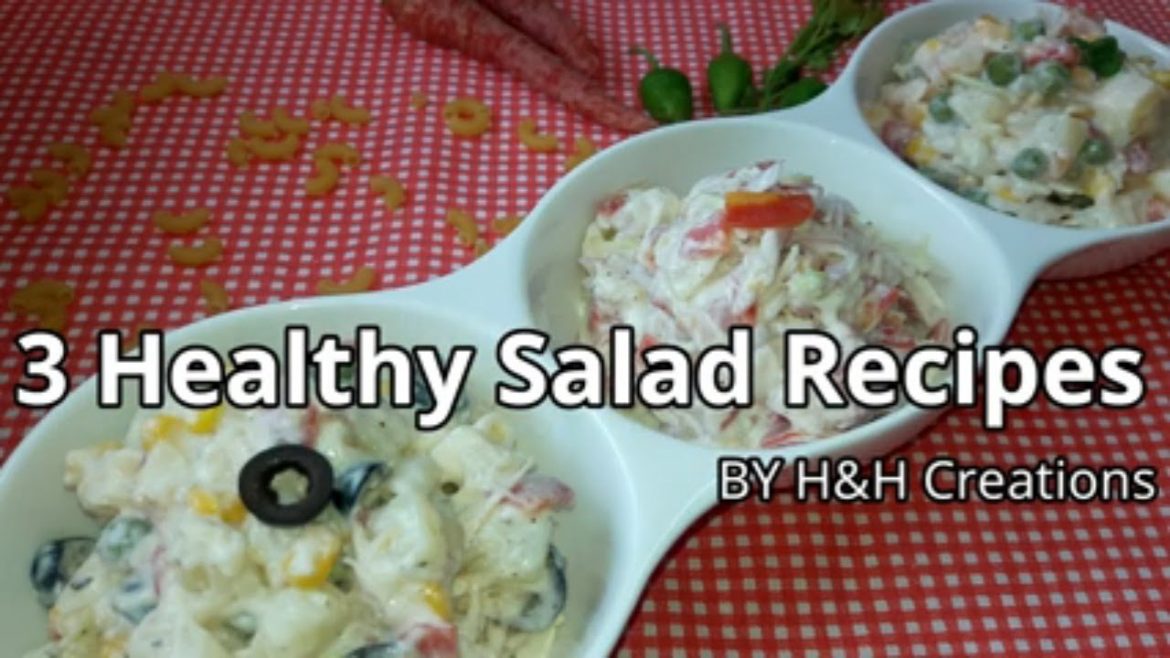 3 Healthy Salad Recipes