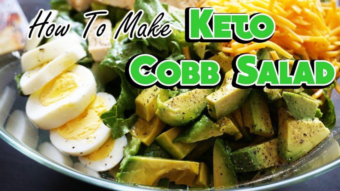 How to Make a Keto Salad!  High Fat Cobb Salad Recipe Video