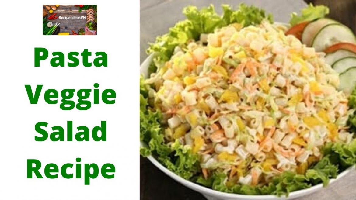 Pasta Veggie Salad Recipe