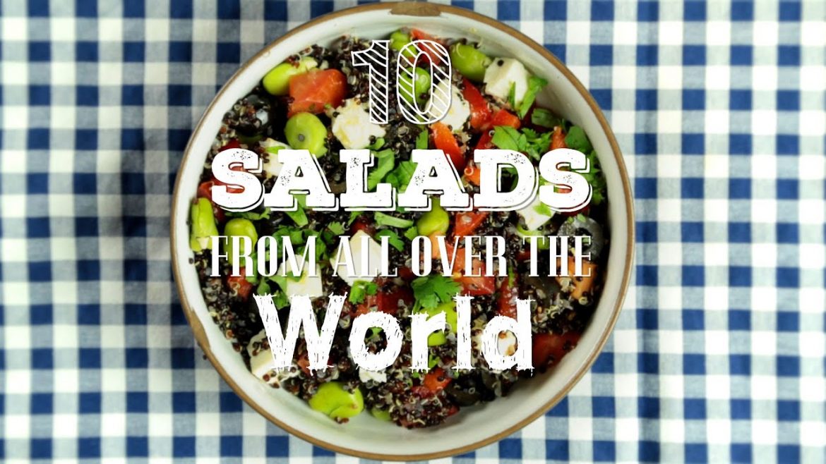 10 Salads from all over the World