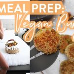 MY HEALTHY & FIT LIFE! Meal Prep for School & Work: Vegan, GF, DF Chickpea Burgers!
