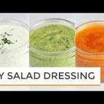 3 Homemade Salad Dressing Recipes | Healthy + Easy
