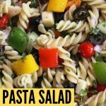 Easy cold pasta salad with Italian dressing | Italian pasta salad recipe | Veggie pasta salad recipe