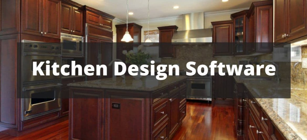 30 Best Online Kitchen Design Software  (Free and Paid)