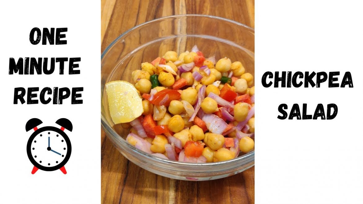 ONE MINUTE RECIPE – Chickpea Salad | Alexa wanna eat Something?