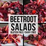 4 Beet Salad Recipes | Gluten Free, Dairy Free, Or Vegan