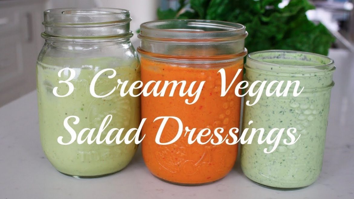 3 Creamy Vegan Salad Dressings