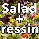 How to Make a Tasty Salad + Salad Dressing Every Time | #BigAssSalad