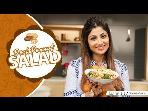 Desi Peanut Salad | Shilpa Shetty Kundra | Healthy Recipes | The Art of Loving Food