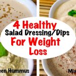 4 Healthy Dips / Salad Dressings Recipe | How to make Tahini, Hummus at home | weight loss recipe