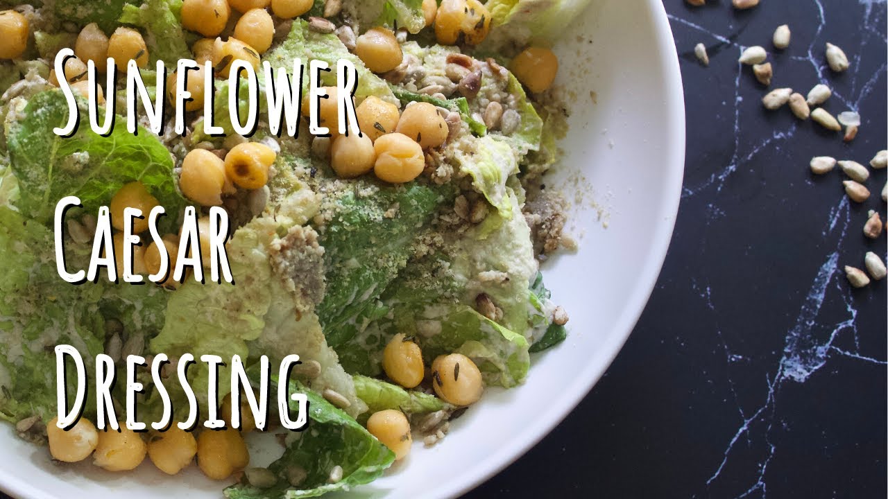 How To Make A Sunflower Seed Caesar Salad Dressing (vegan)
