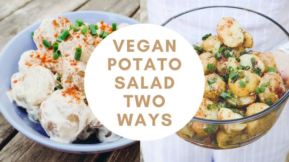 Two Vegan Potato Salad Recipes – PERFECT for Summer Barbecues and Picnics!