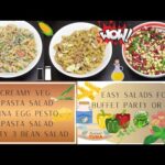 3 Easy Salads | Great for BBQ | Party Salad Recipes | Pasta Salad