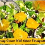 Spring Greens with Citrus Vinaigrette