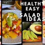 Healthy Easy (Vegan) Salad Ideas! You Will Never Tired of Eating .