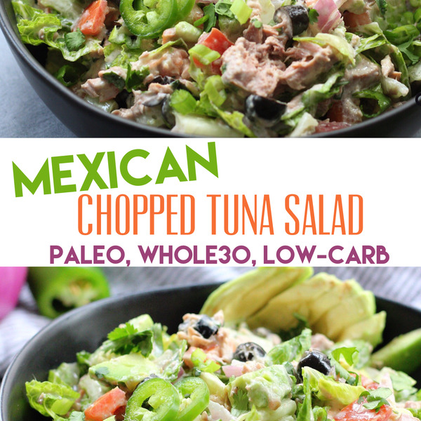 Mexican Chopped Tuna Salad: No Cooking, Paleo, Whole30, Low-Carb